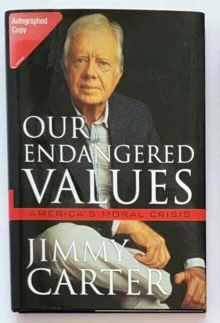 SIGNED Jimmy Carter Our Endangered Values HC book Autographed Bookplate Sticker