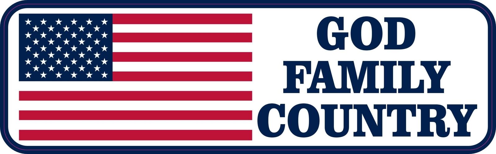 10in x 3in Patriotic God Family Country Magnet Car Truck Vehicle Magnetic Sign