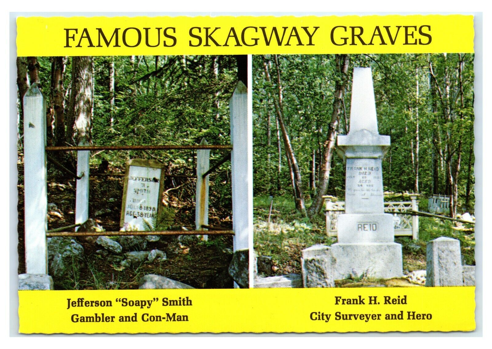 Postcard AK Famous Skagway Graves - Jefferson Soapy Smith & Frank H Reid AJ2