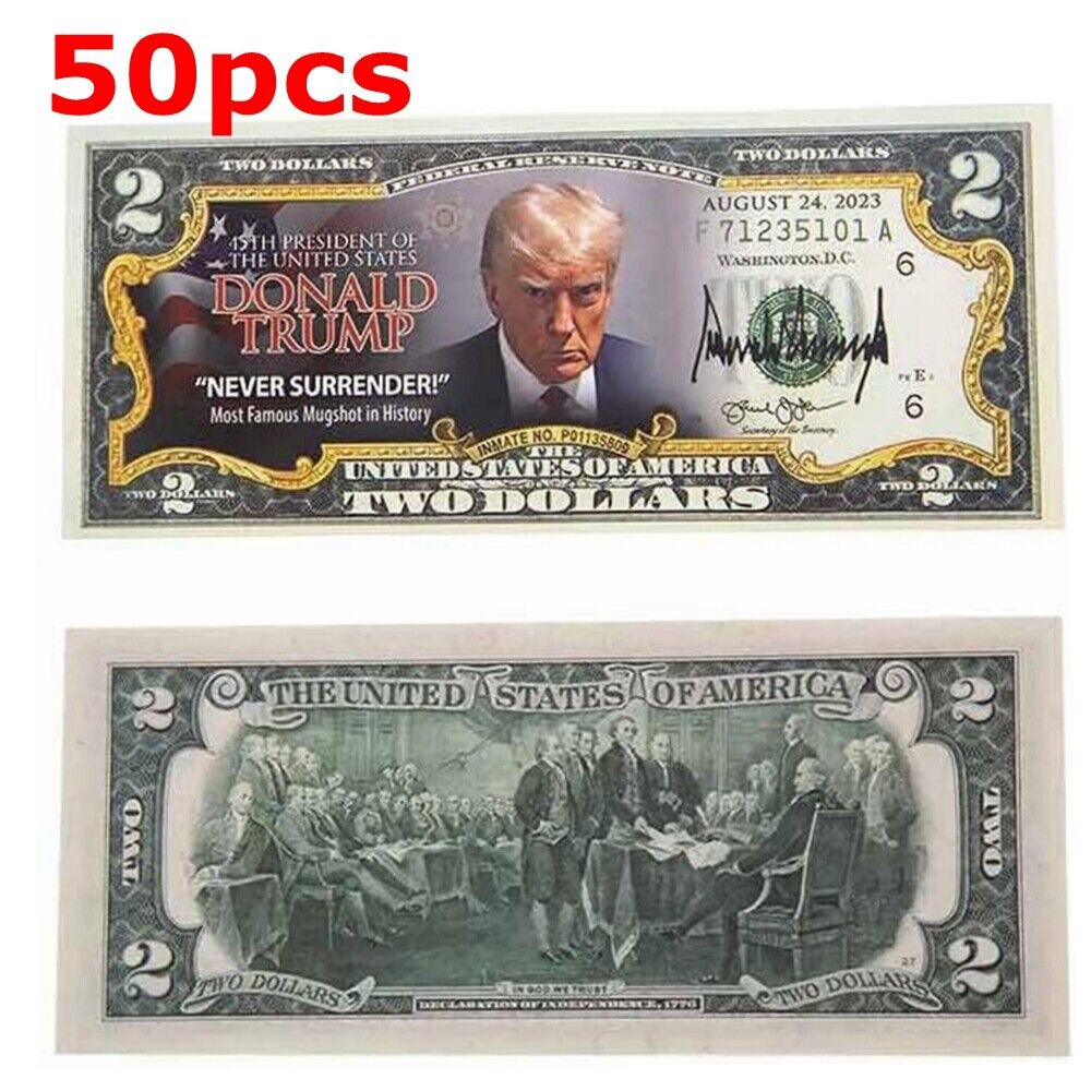 50 pcs 2024 Donald Trump $2 Novelty Dollar Bill Trump Never Surrender Colorized