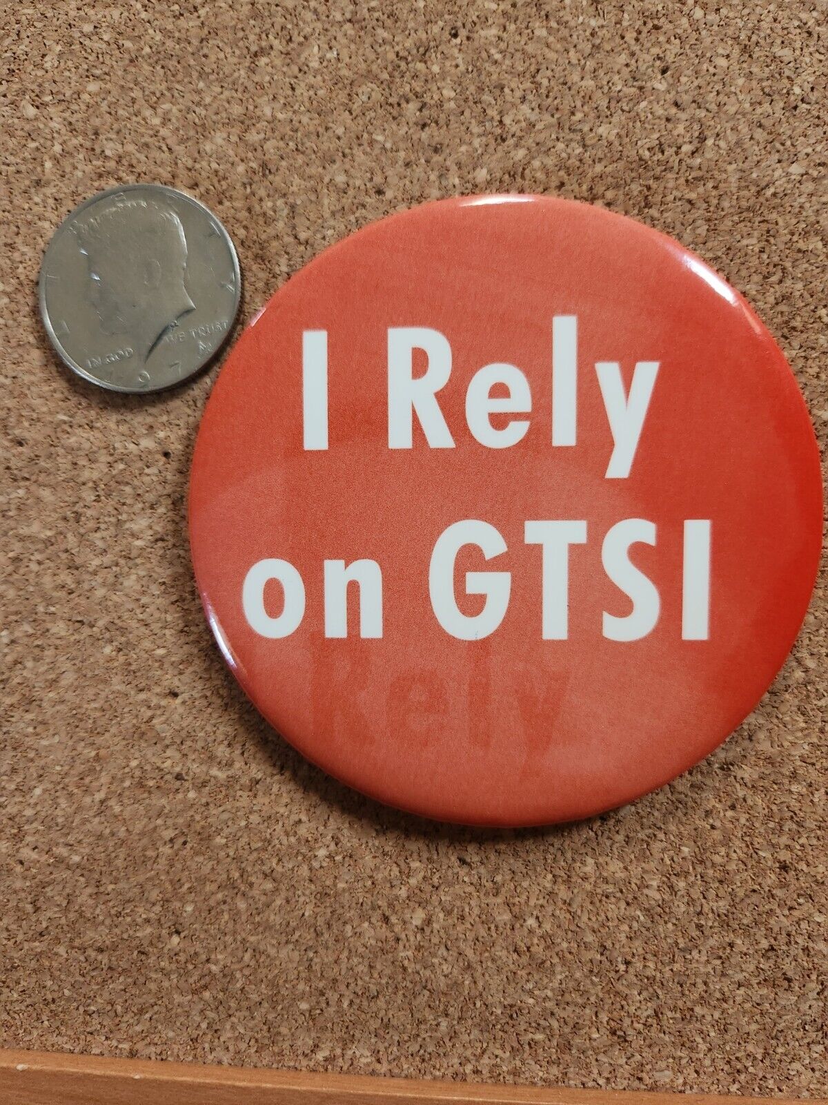 Vintage I Rely On GTSI Computer pinback button 