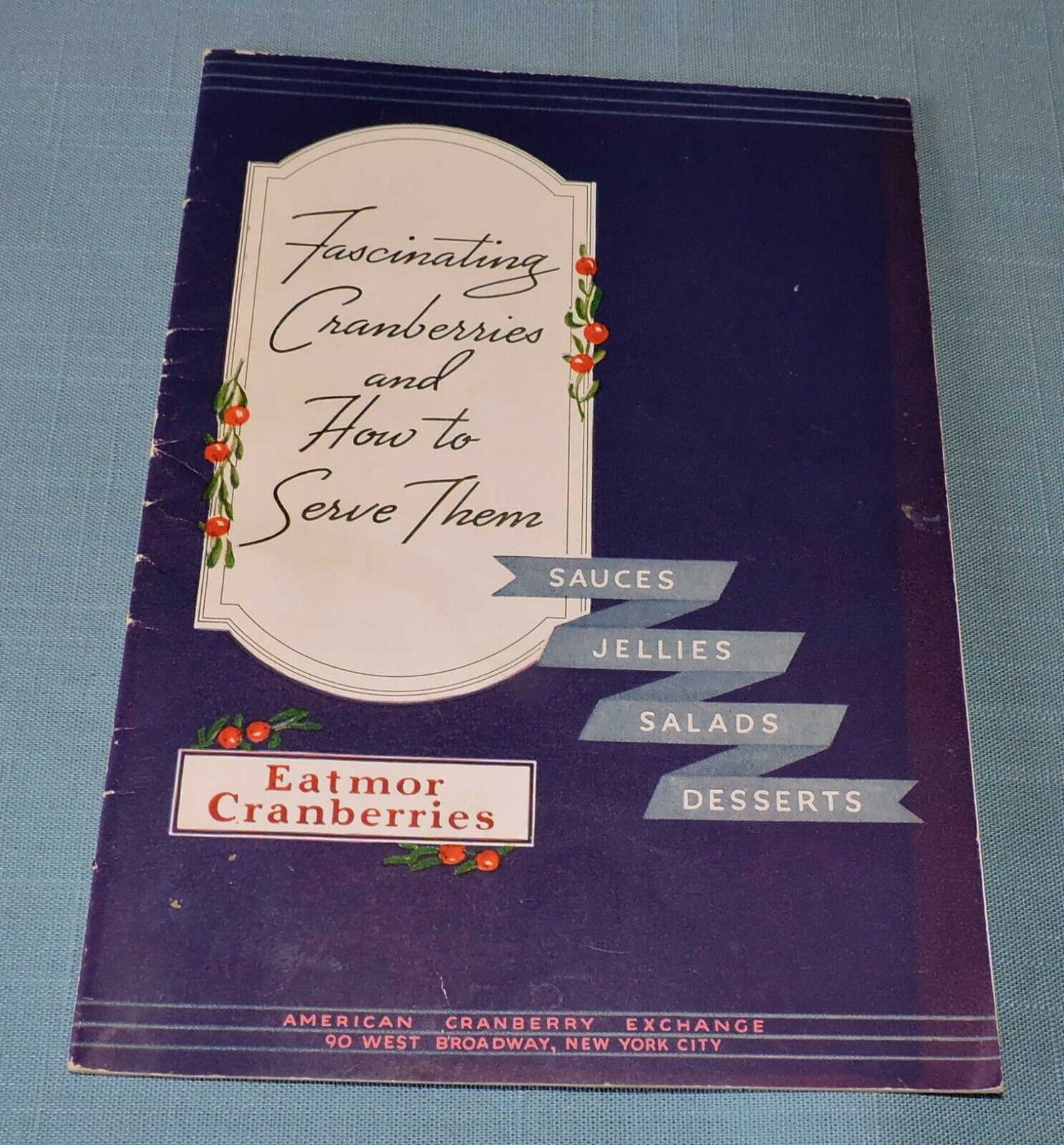 1930\'s Fascinating Cranberries and How to Serve Them Eatmoor Cranberries - C3448