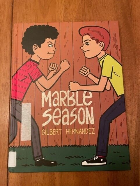 Marble Season Graphic Novel by Gilbert Hernandez