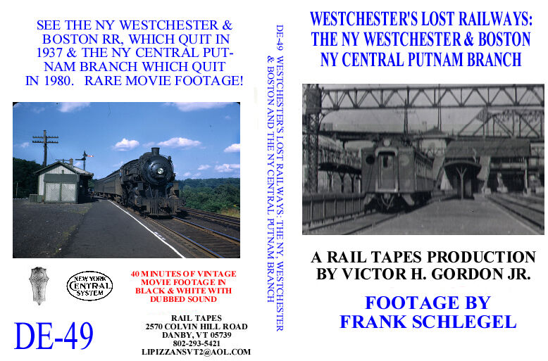 DVD: The NY Westchester & Boston RR & NY Central Putnam Branch
