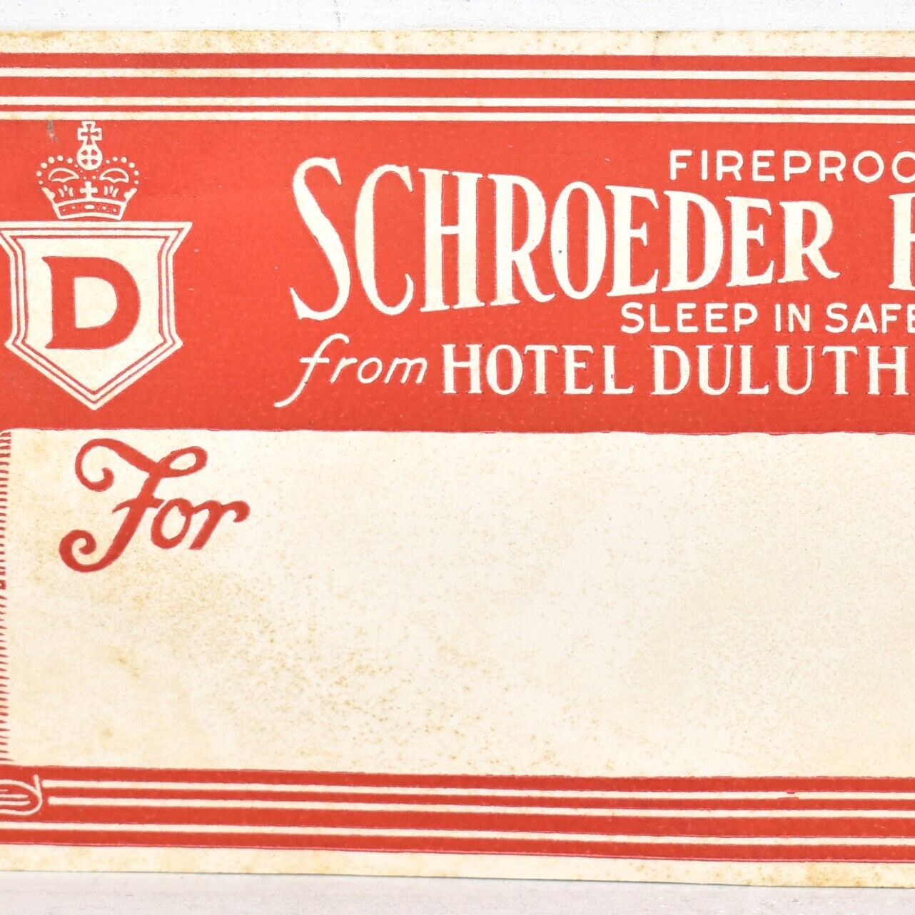 1900s Fireproof Schroeder Duluth Hotel Luggage Label St Louis County Minnesota