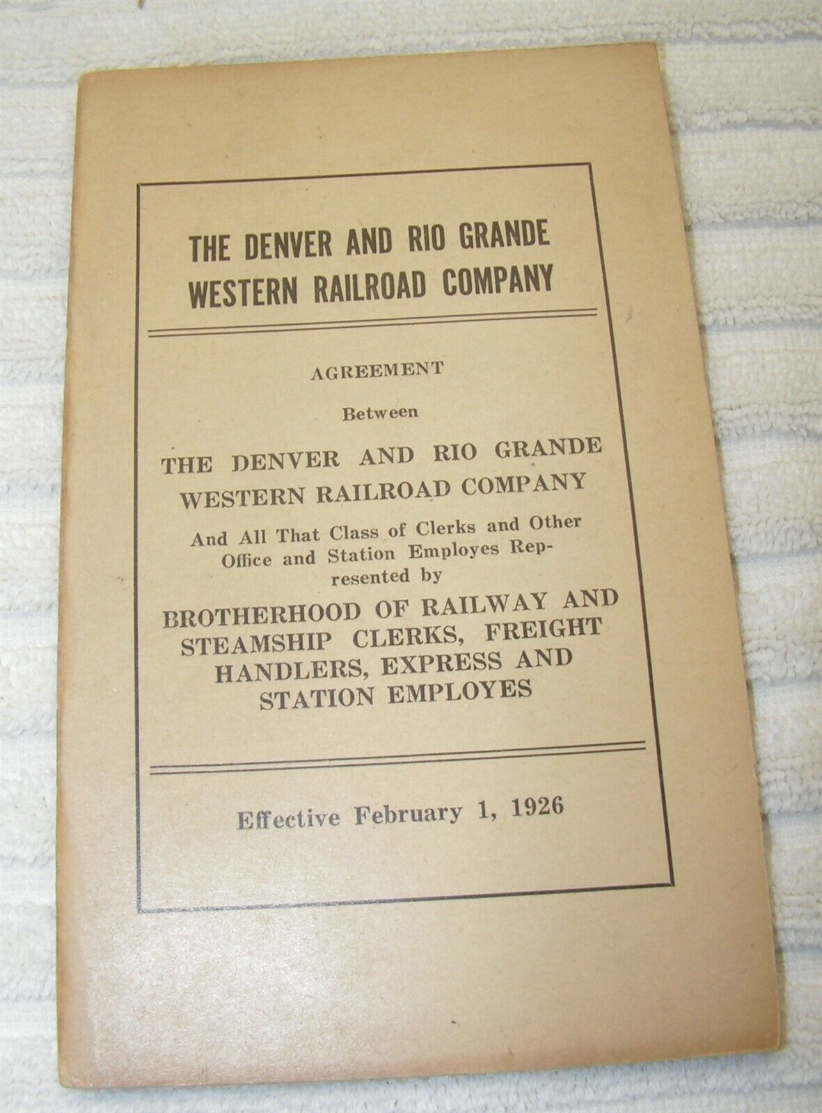 Denver & Rio Grande Western Railroad Agreement Effective 1926