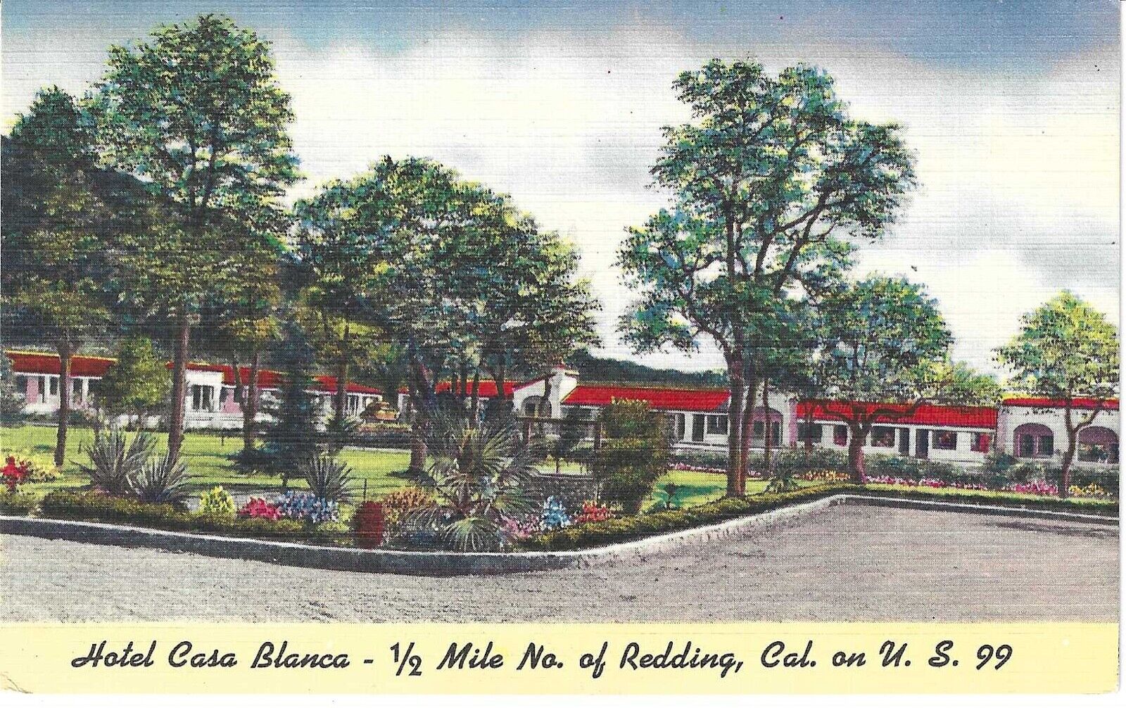 REDDING, CALIFORNIA POSTCARD Hotel Casa Blanca, Restaurant, U.S.99