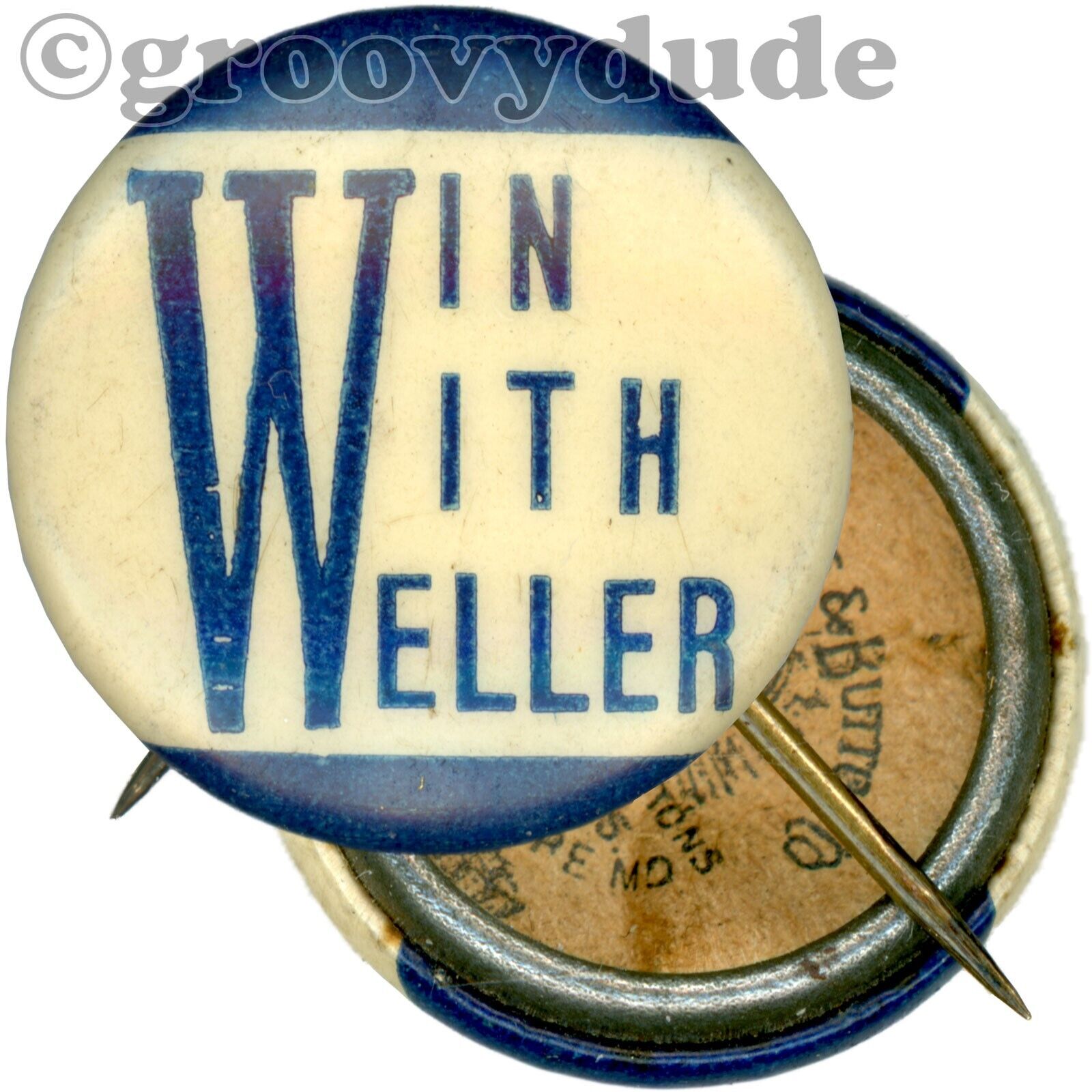 1915 Win With Weller Governor Maryland MD Political Campaign Pin Pinback Button