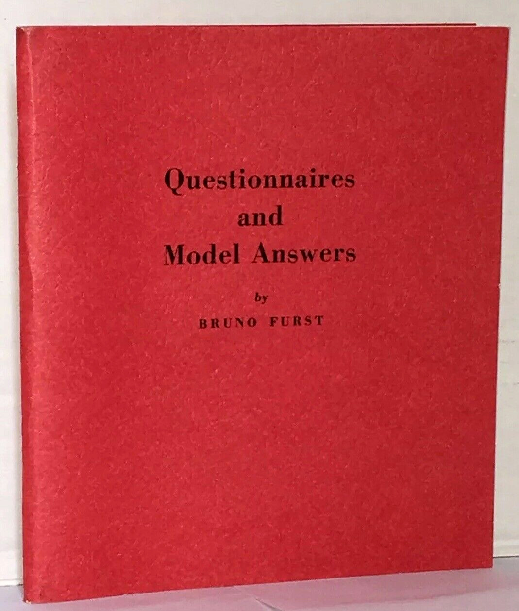 Questionnaires & Model Answers Dr Bruno Furst Memory Concentration Studies 1966