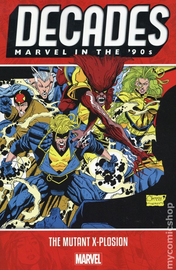 Decades Marvel in the \'90s: The Mutant X-Plosion TPB #1-1ST VF 2019 Stock Image