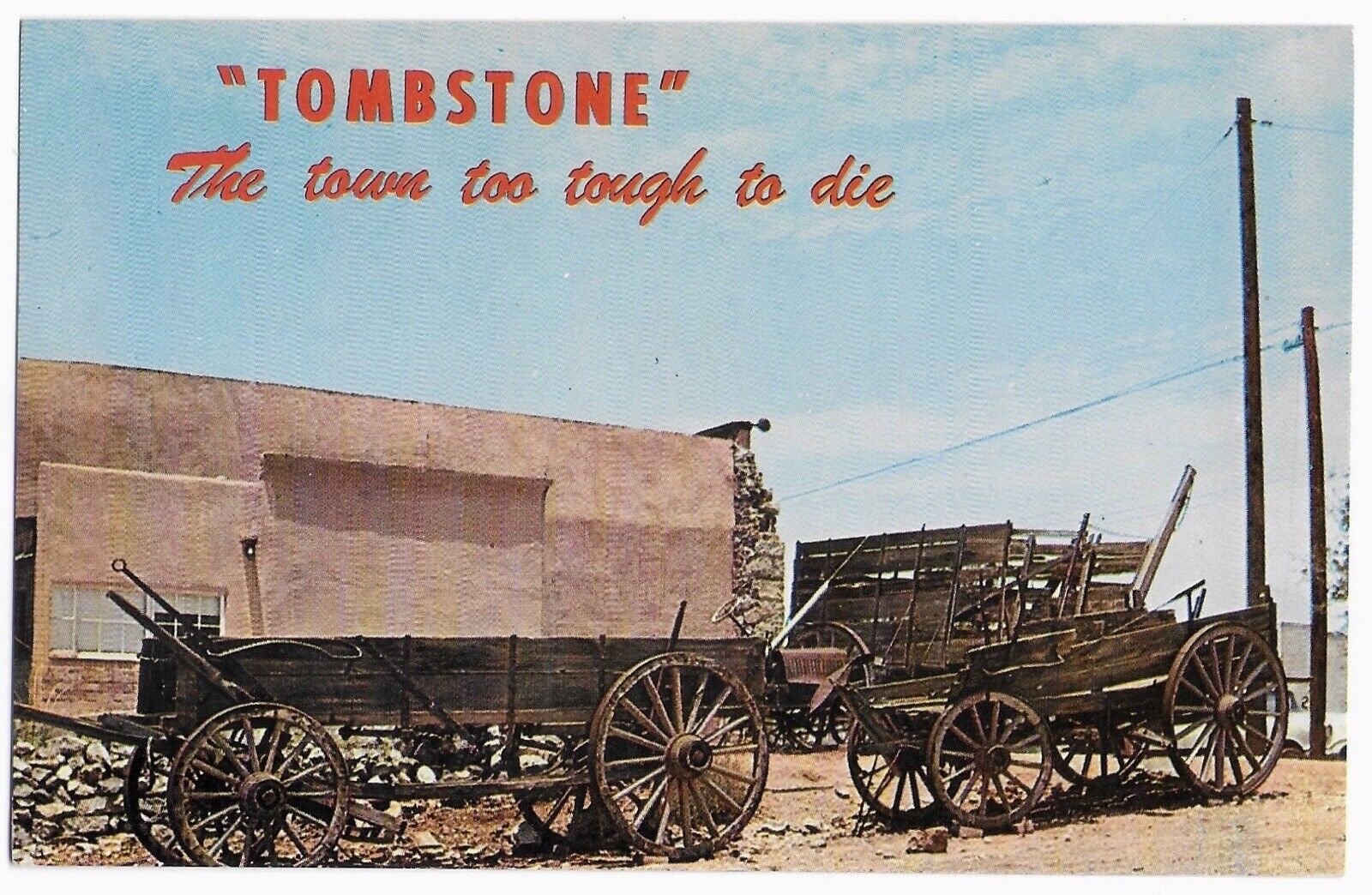 Postcard AZ Tombstone Arizona Old Freight Wagons Hauled Freight in the 1800s C30
