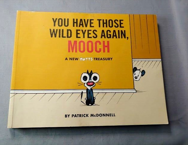 Mooch You Have Those Wild Eyes Again Book Patrick McDonnell 2018
