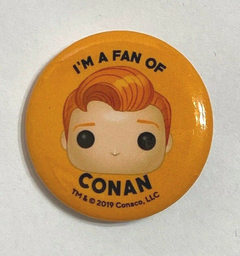 Funko NYCC I\'m A Fan Of Conan O\'Brien Collectible Button 1.25 Inch New Team Coco