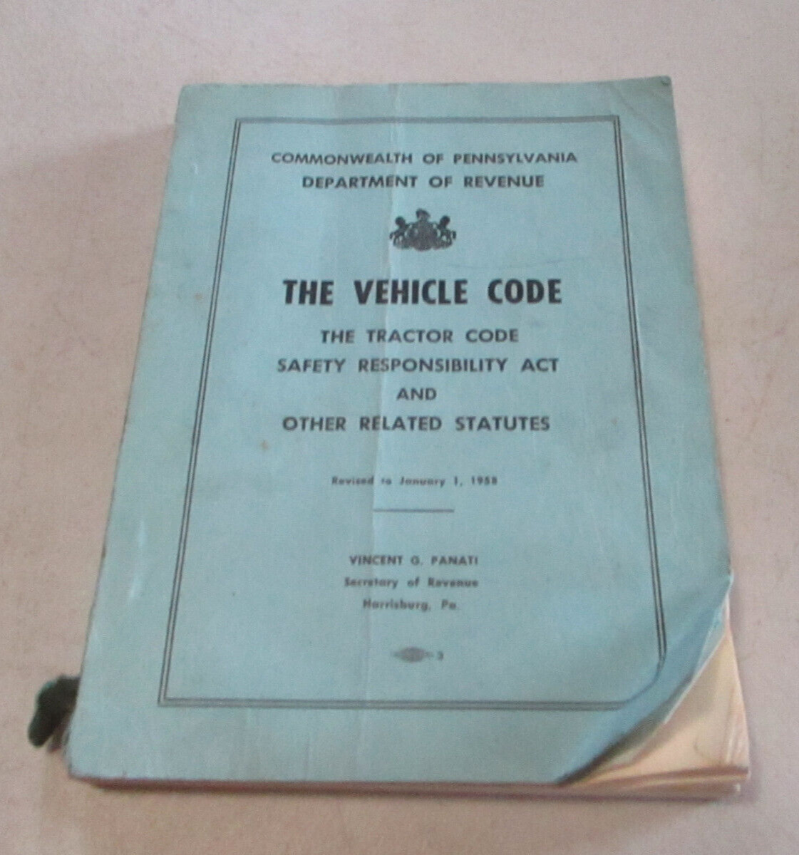 Commonwealth of Pennsylvania The Vehicle Code - Driving Rules Regulations  1958