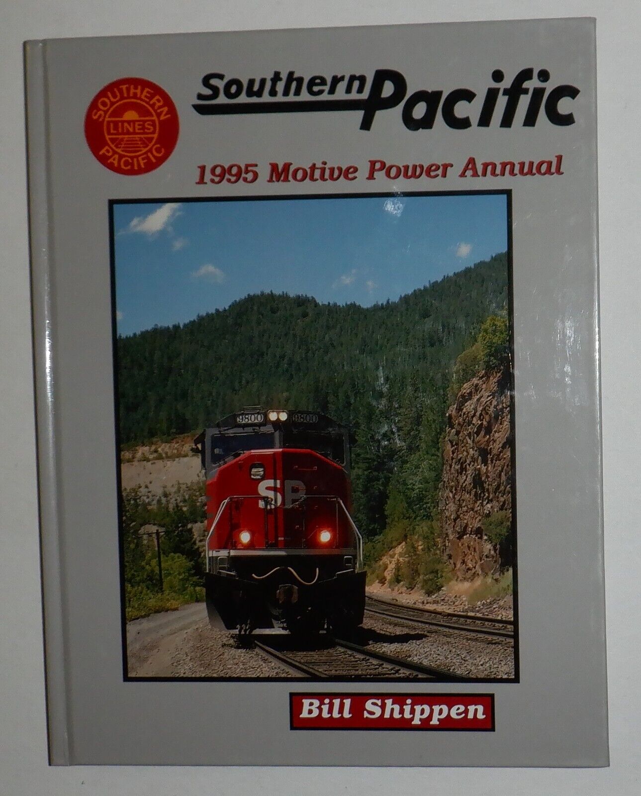 Southern Pacific 1995 Motive Power Annual -  by Shippen