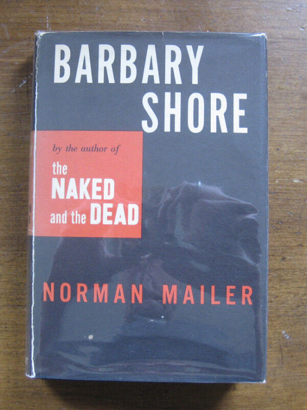 SIGNED -BARBARY SHORE by Norman Mailer - 1951 \