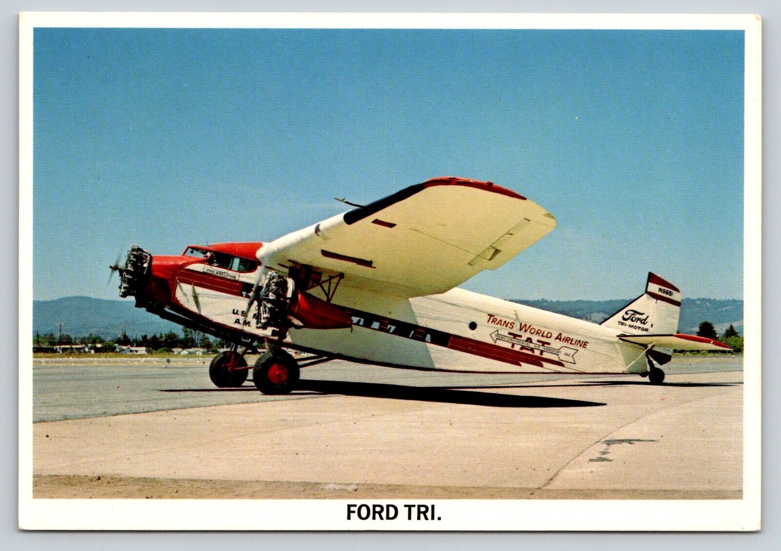 TWA AIRLINES FORD TRI-MOTOR 4X6 COLOR PHOTO GLOSS FINISH Postcard Morgan Hill CA