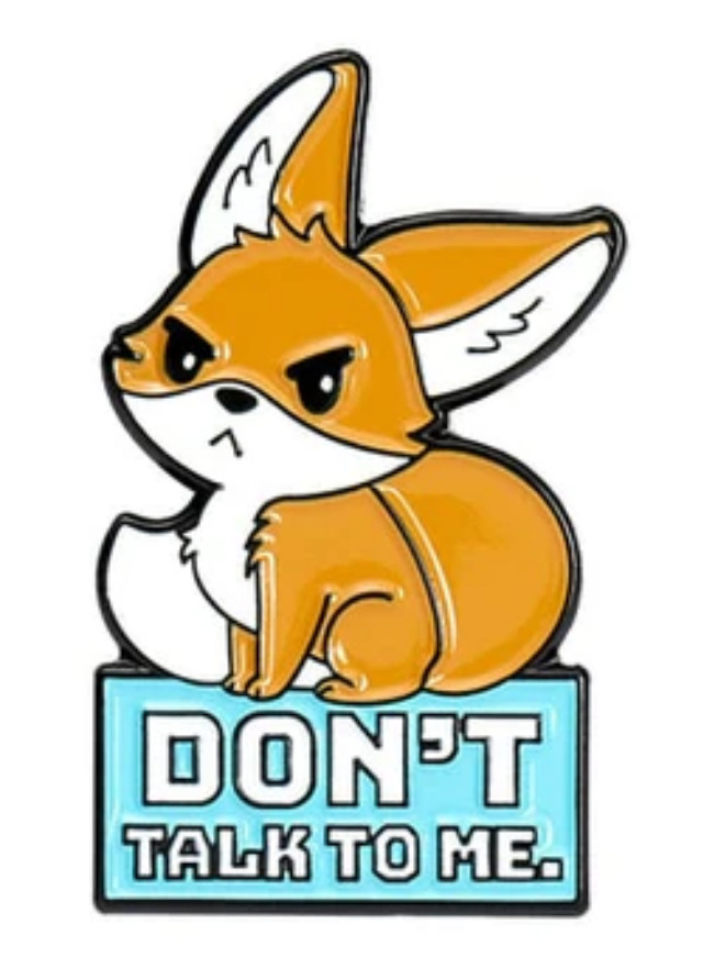 Don\'t Talk To Me Angry Fox Cute Kawaii 1.2\