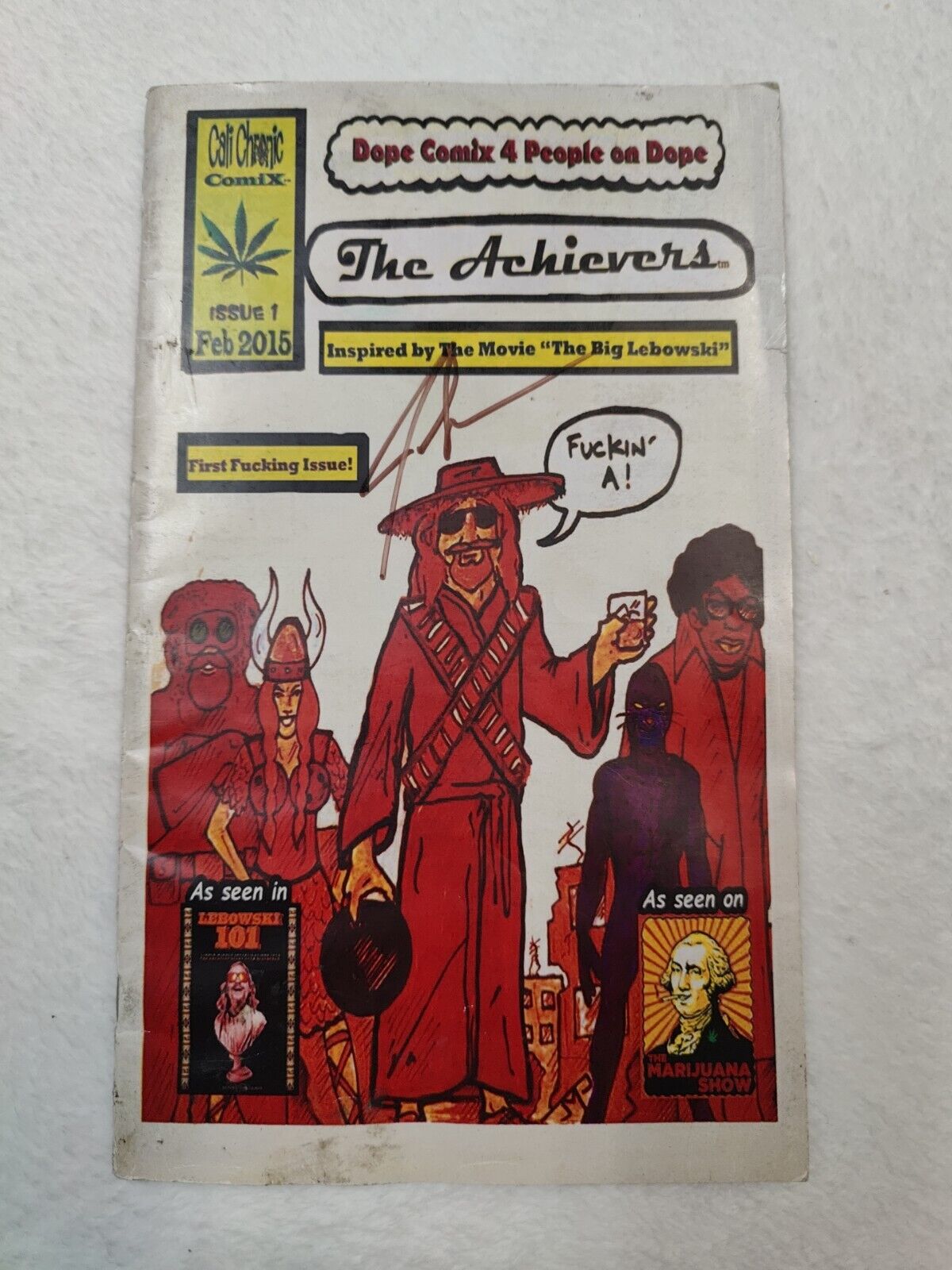 Cali Chronic Comix, The Achievers # 1; Signed