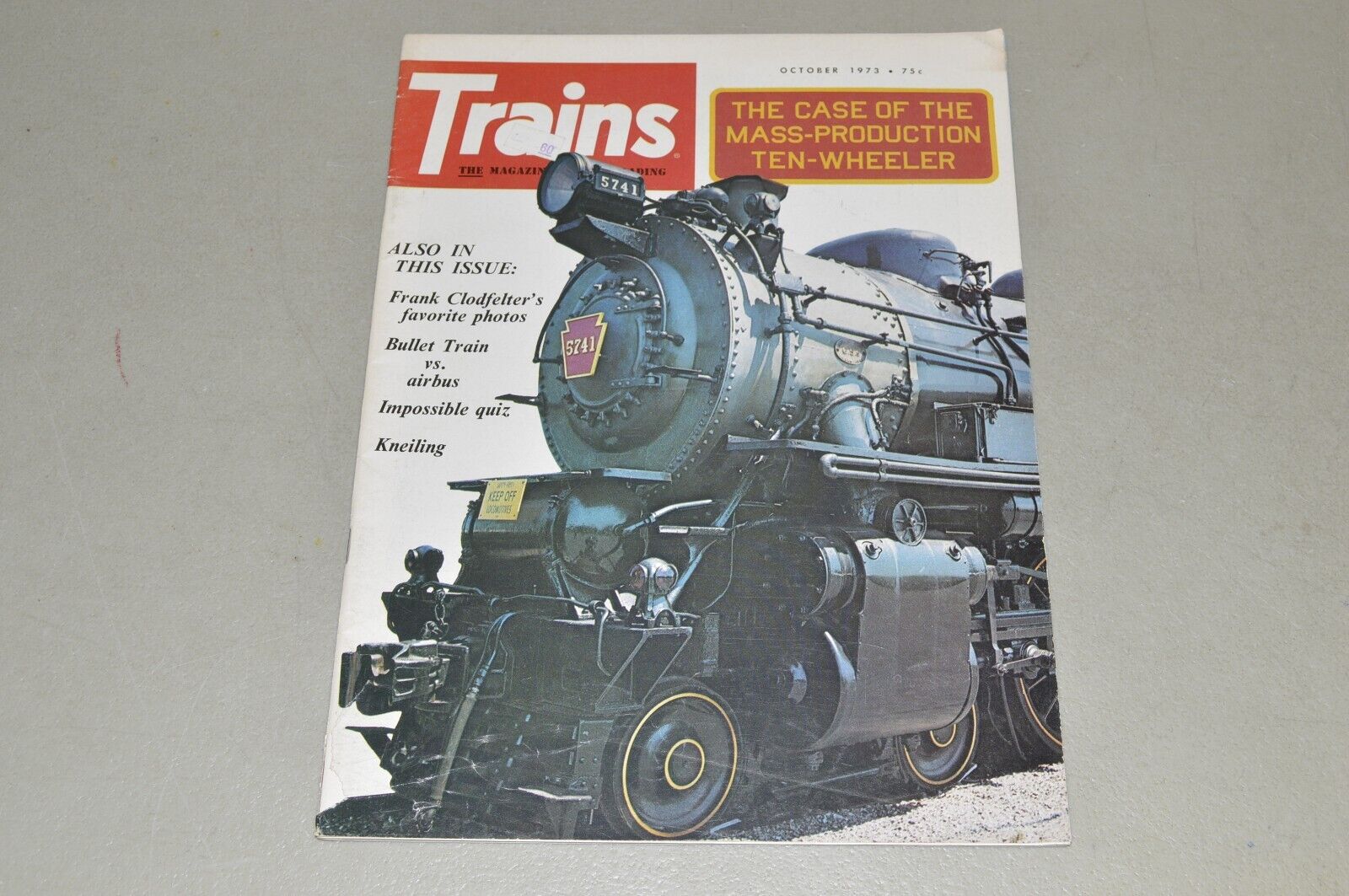 magazine railroad TRAINS October 1973 Ten Wheeler Bullet Train Iron Horse Steam