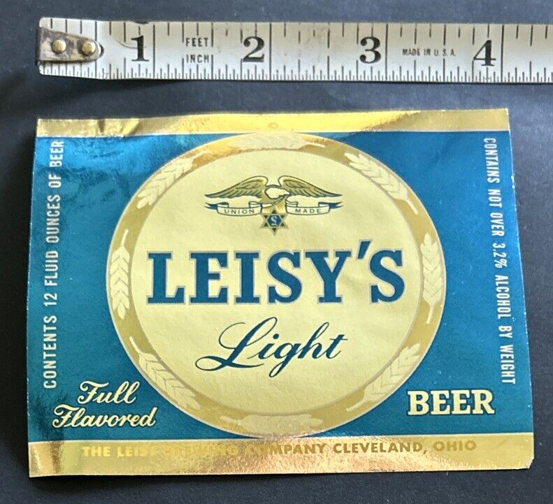 VTG LEISY’S LIGHT BEER 12 OZ. FOIL BOTTLE LABEL, LEISY BREWING, CLEVELAND, OH
