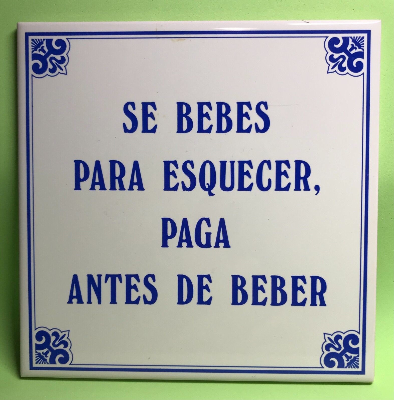 Portuguese Idiomatic Expressions Tile Ceres Coimbra Portugal Roadhouse Bar Rules