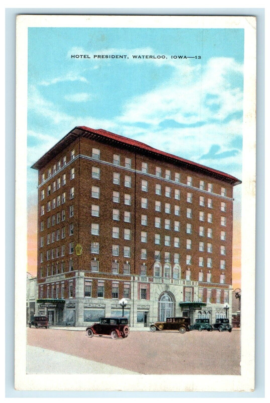 c1920\'s Hotel President Building Cars Waterloo Iowa IA Vintage Postcard