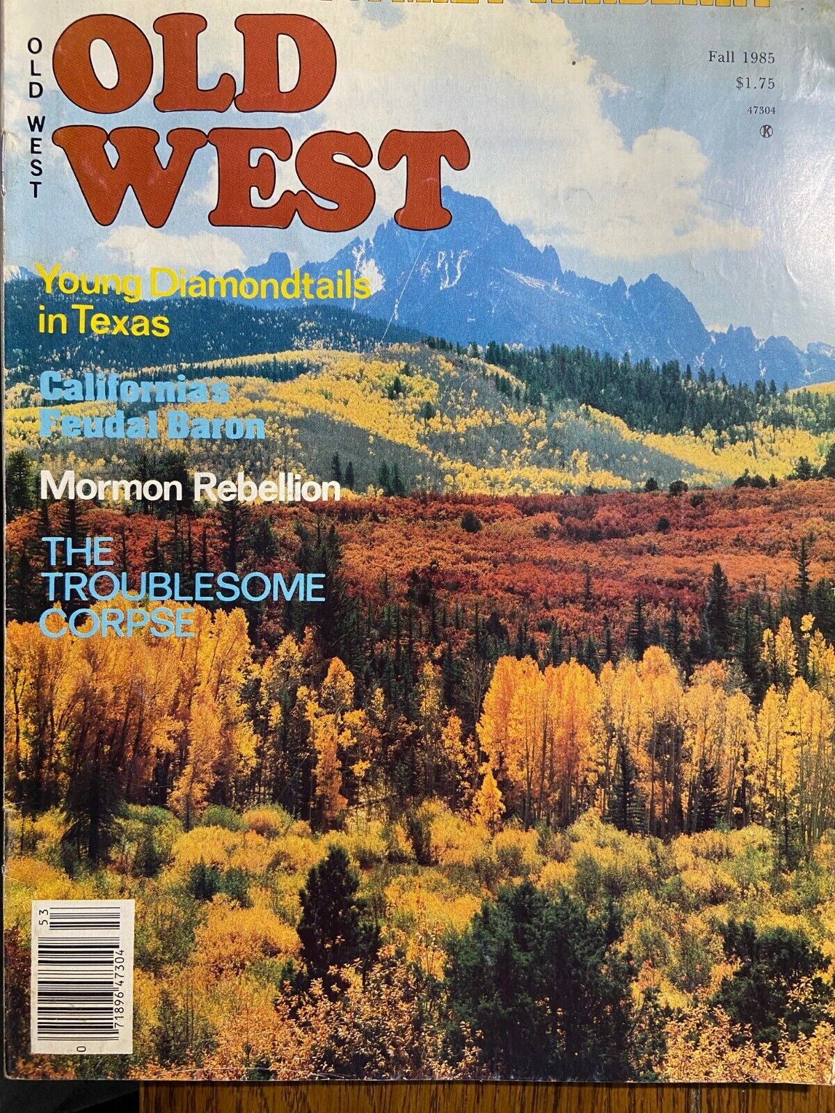 Old West Magazine Fall 1985 Billy Barker Dalles Mint Shannon-Fisher War
