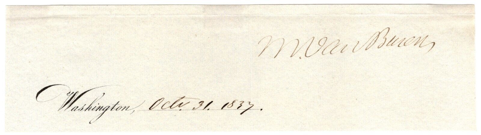 Martin Van Buren - Ink Signature as President - In Near Pristine Condition
