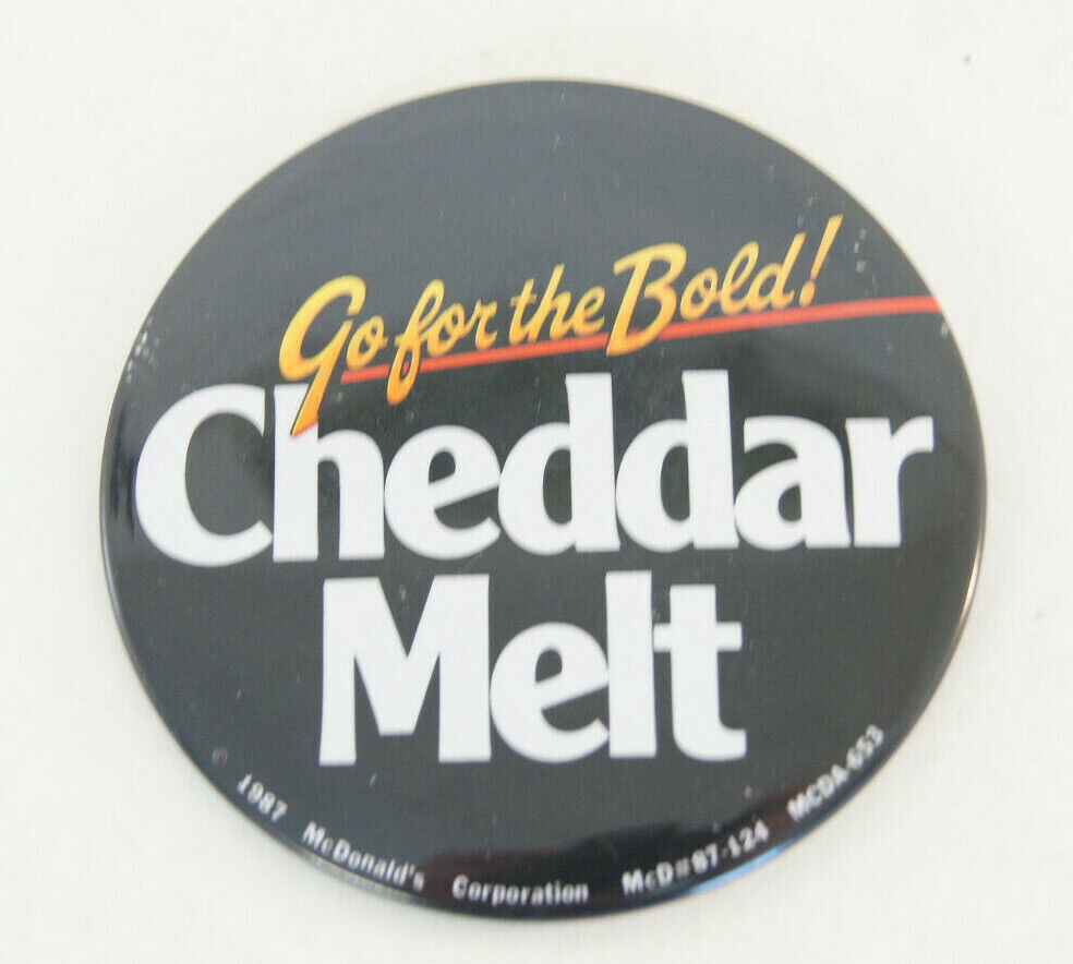 McDonald\'s Go For The Bold Cheddar Melt 1987 Vintage Badge Button Pinback - 3\