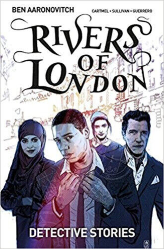Rivers of London Volume 4: Detective Stories (Rivers of London)