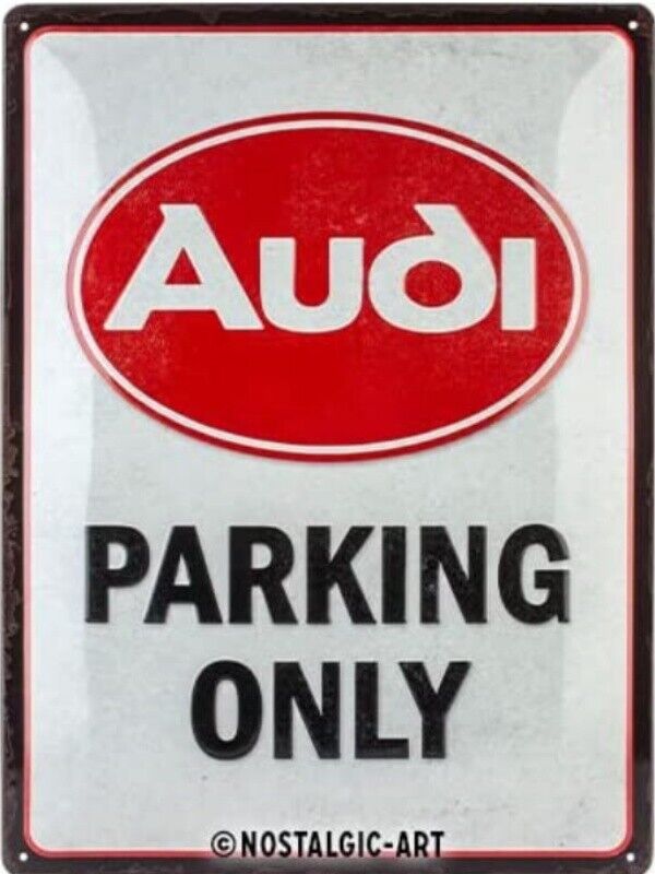 Audi Parking Only large embossed metal sign 400mm x 300mm (na)