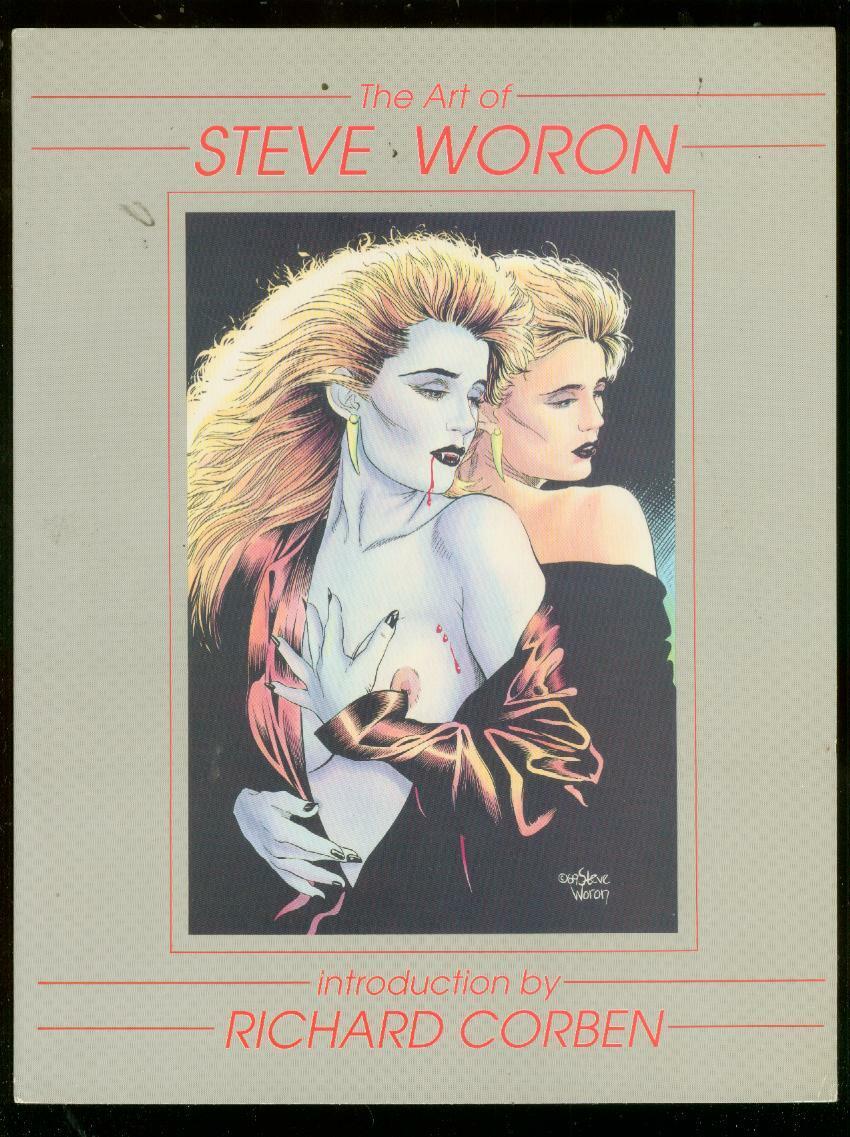 ART OF STEVE WORON TRADE PAPERBACK-RICHARD CORBEN-1991 VF