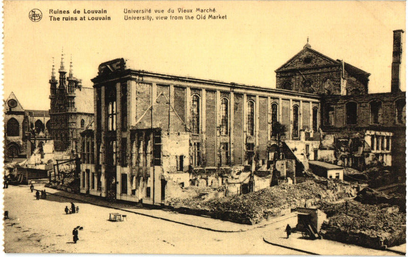 Ruines de Louvain Universit� vue du Vieux March�- Louvain, Belgium Postcard