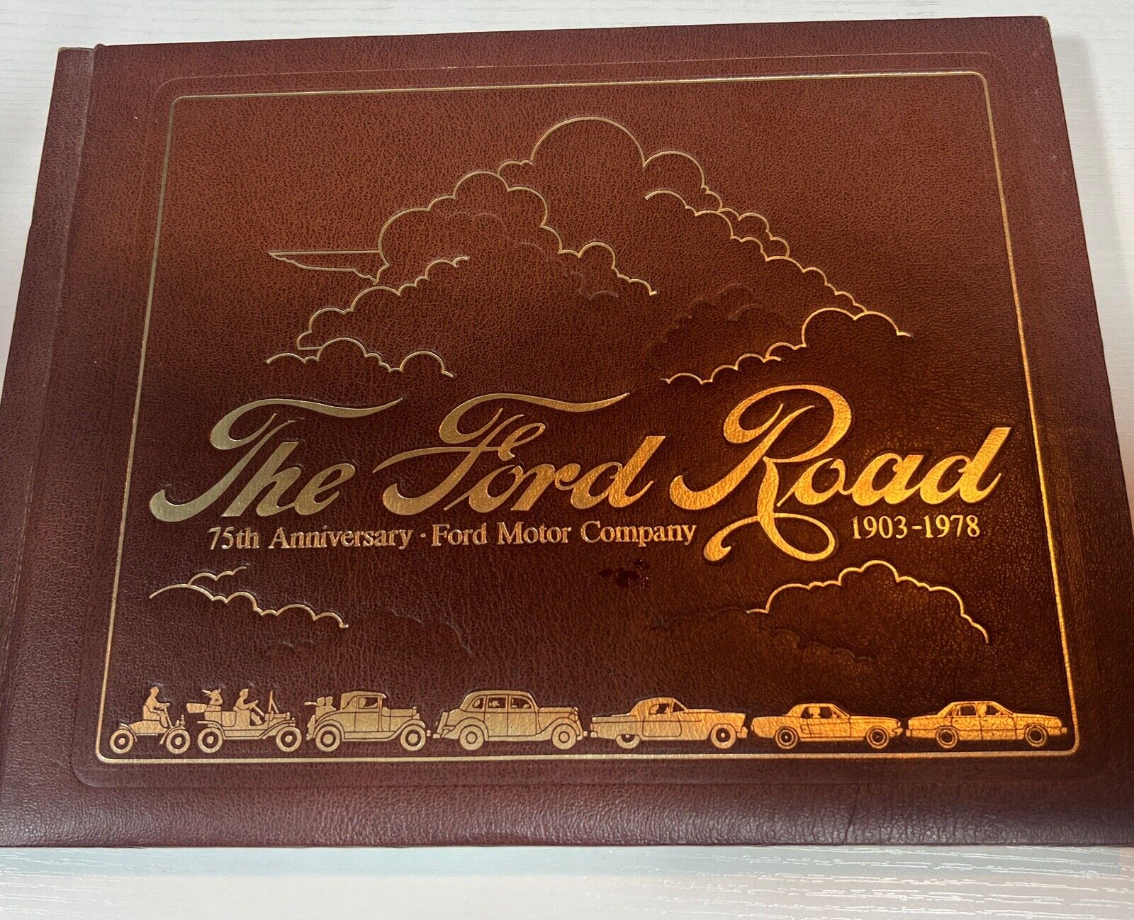 “The Ford Road” 75th Anniversary 1903-1978 Classic Car Ford Employee Annual Book