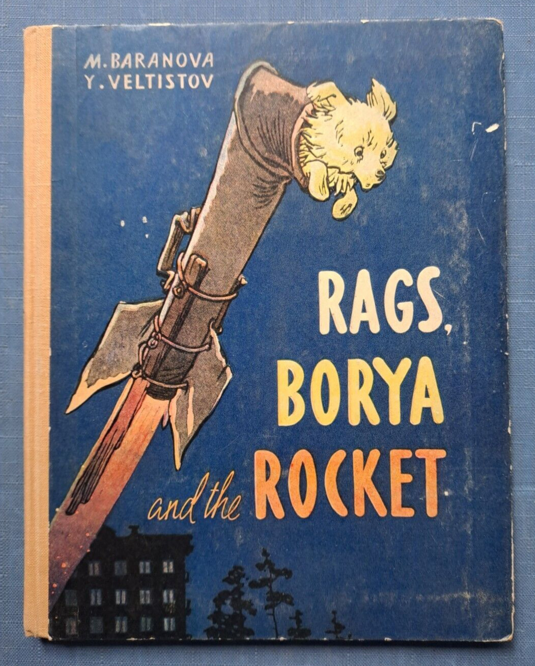 1962 Rags Borya and Rocket Space dog Laika Belka Strelka Russian book in English