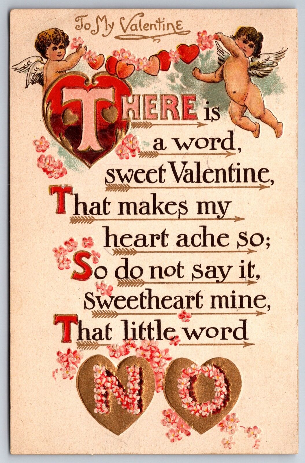 Valentine~Cupids Verse~Word Makes Heart Ache So~”NO”~Gold~Emb~BB London~c1910