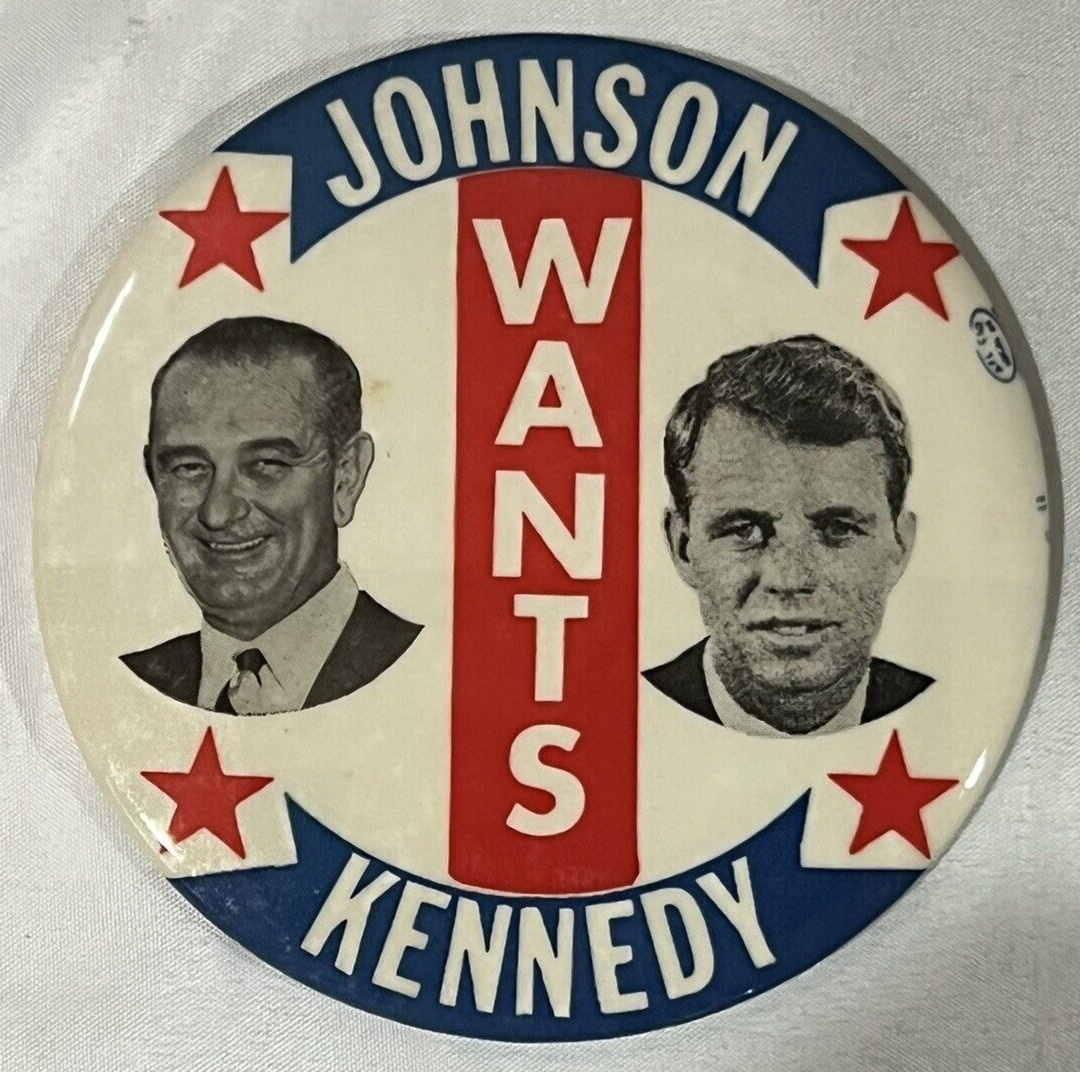 ROBERT F. Bobby KENNEDY with LBJ : JOHNSON WANTS KENNEDY jugate in \'64