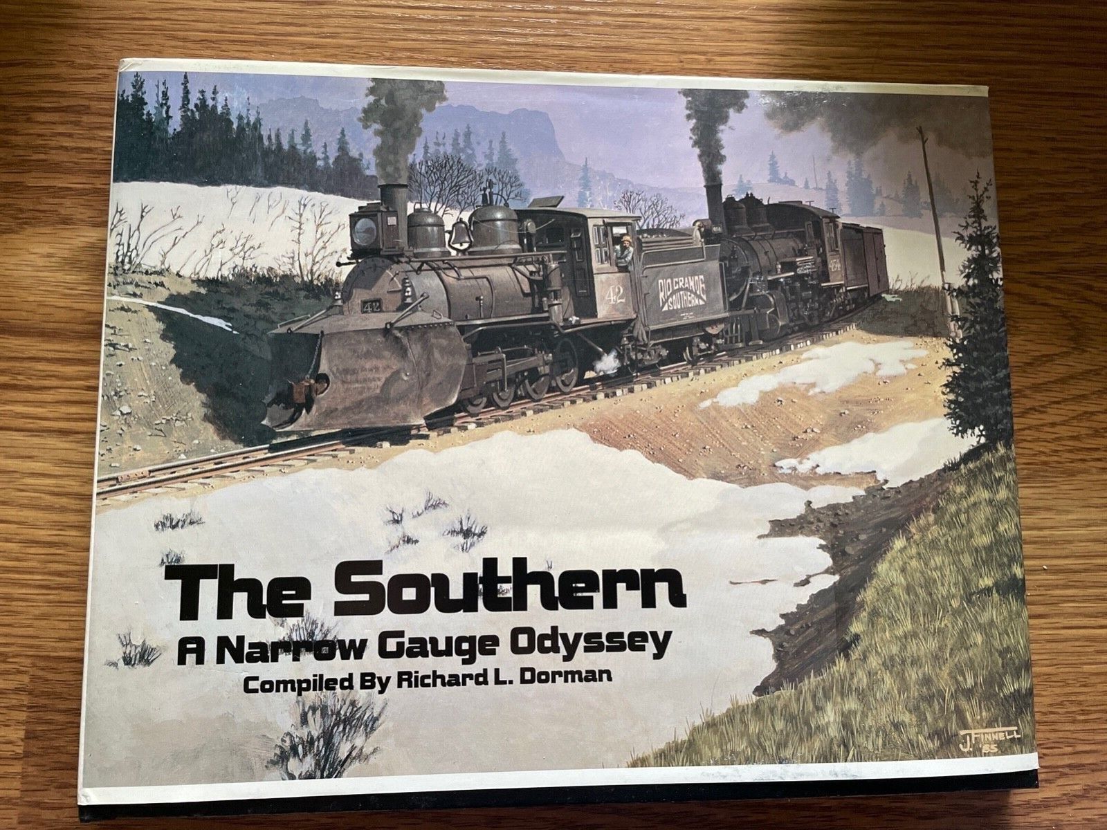 The Southern A Narrow Gauge Odyssey Volume 1 Compiled By Richard L. Dorman