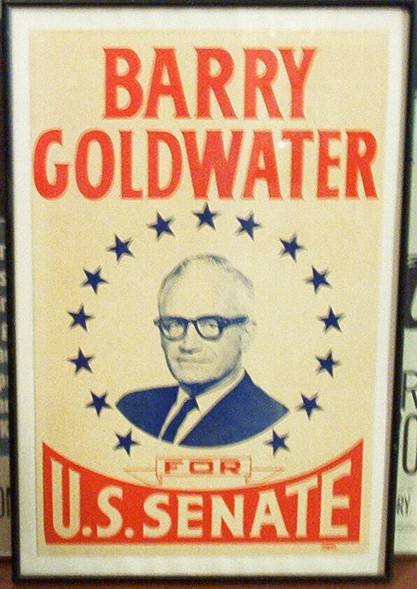Rare Original Barry Goldwater for US Senate Poster 14X22 Framed - Nice Condition