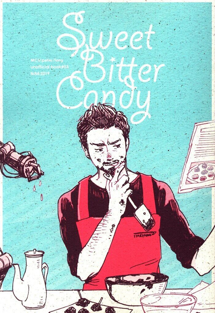 Doujinshi tk84 (tk end) Sweet Bitter Candy (MCU Peter x Tony)