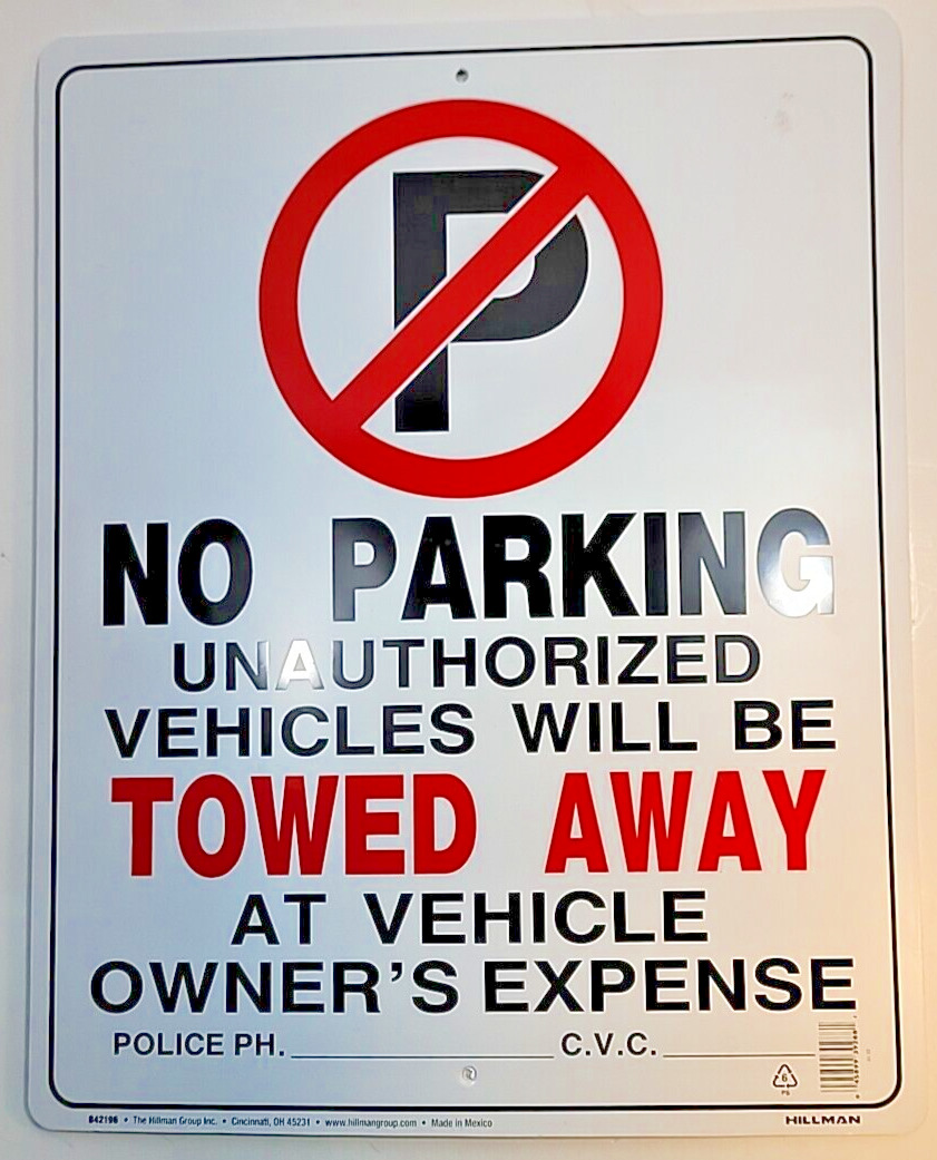 No Parking Plastic Sign Tow Away Zone 19\