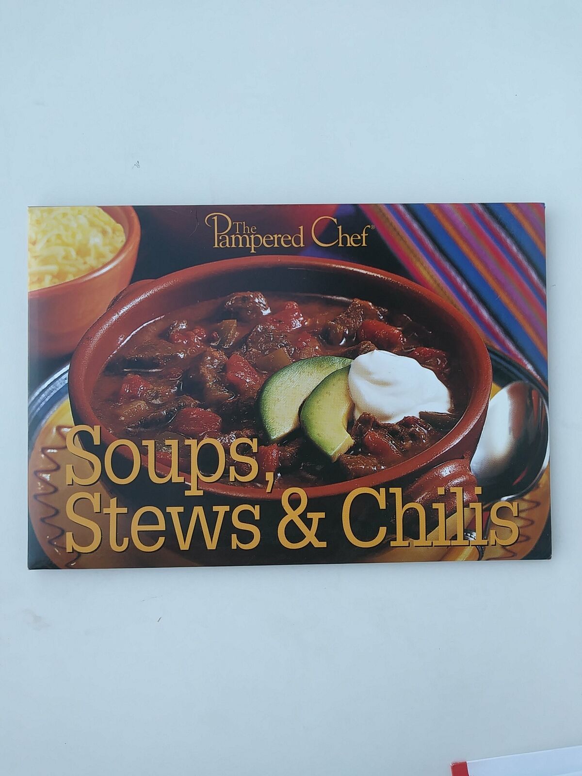 The Pampered Chef - Soups Stews & Chilis Recipes 2004  99901028428