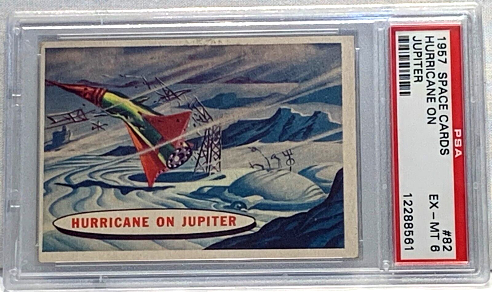 1957 Topps Space Cards.  # 82 Hurricane On Jupiter PSA 6 EX-MT