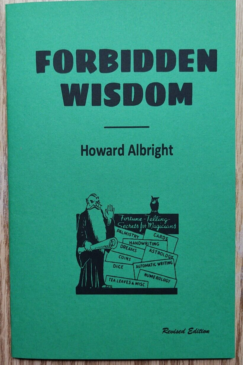 Forbidden Wisdom by Howard Albright (Pseudo-FT Tricks)