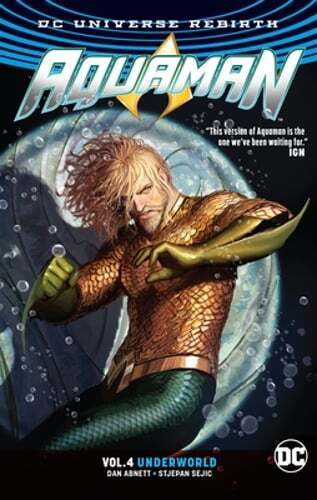 Aquaman Vol. 4: Underworld (Rebirth) by Dan Abnett: Used