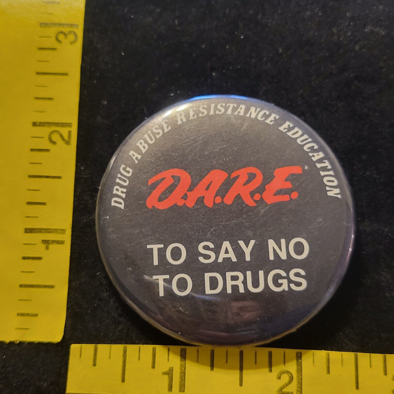 1980s DARE To Say No To Drugs Novelty Pinback Button Pin Drug Resistance Educate