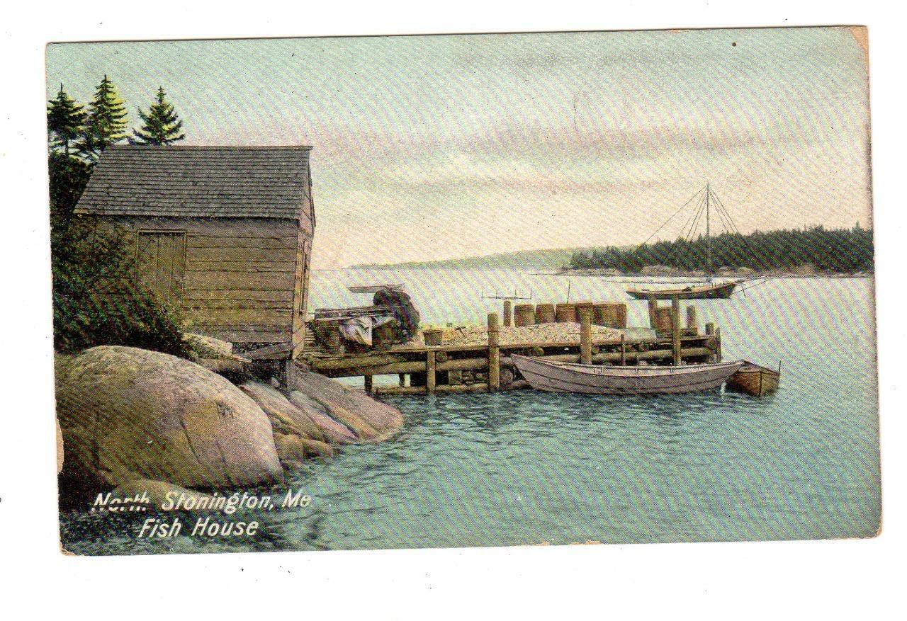 ME - NORTH STONINGTON MAINE 1914 Postcard BOAT WHARF DOCK FISH HOUSE