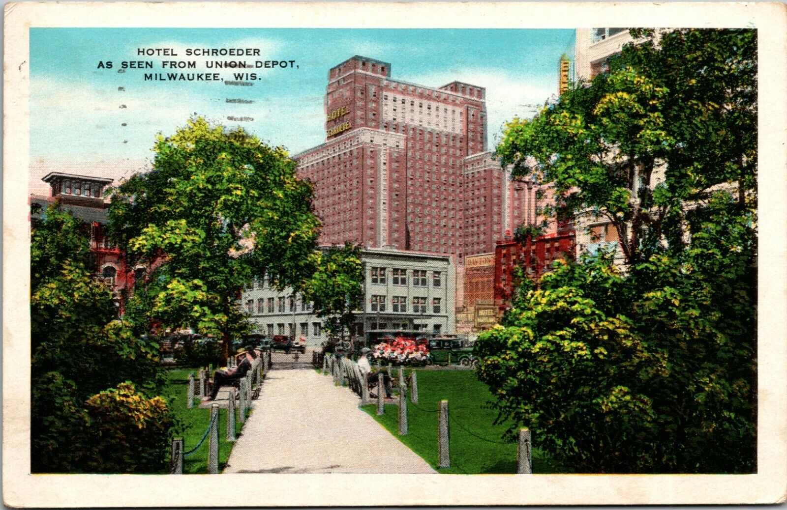 WI - Postcard - HOTEL SCHROEDER, UNION DEPOT, MILWAUKEE WISCONSIN