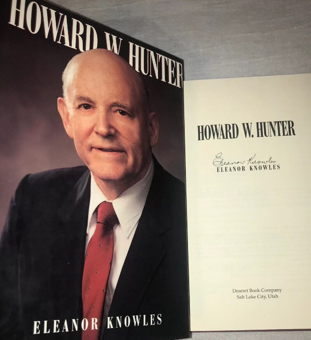 SIGNED Howard W Hunter Eleanor Knowles Book LDS Mormon HC DJ 